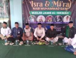 LURAH MEKARJATI HARIS SUHENDI, HADIRI ACARA RAJABAN dan ISRO MI RAJ Masjid Jamie Al-Hikmah